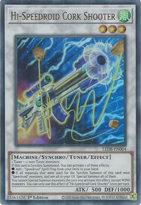 Hi-Speedroid Cork Shooter - Legendary Duelists: Synchro Storm (LED8) #LED8-EN004 - Ultra Rare YuGiOh Trading Card