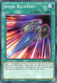 Speed Recovery - Legendary Duelists: Synchro Storm (LED8) #LED8-EN019 - Common / Short Print YuGiOh Trading Card