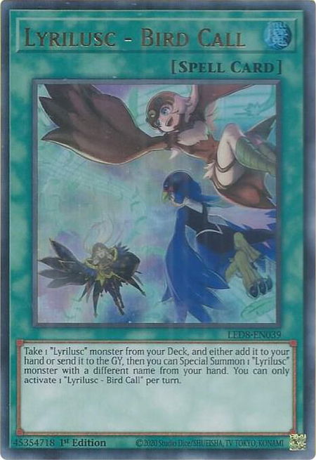 Lyrilusc - Bird Call - Legendary Duelists: Synchro Storm YuGiOh trading card