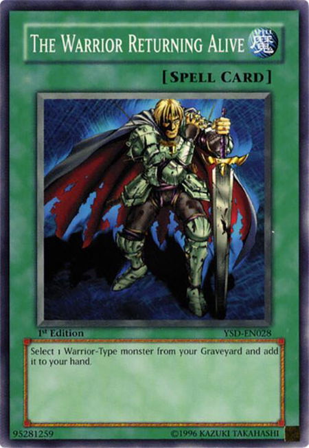 The Warrior Returning Alive trading card from Starter Deck 2006 The Warrior Returning Alive - Starter Deck 2006 YuGiOh trading card