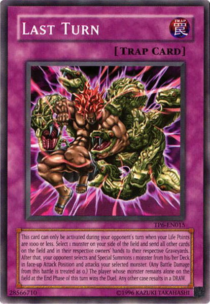 Last Turn trading card from Tournament Pack 6 Last Turn - Tournament Pack 6 YuGiOh trading card