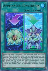 Appliancer Conversion - Brothers of Legend (BROL) #BROL-EN044 - Ultra Rare YuGiOh Trading Card