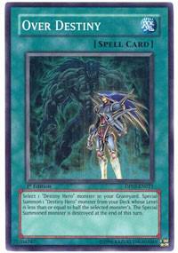 Over Destiny trading card from Duelist Pack 5: Aster Phoenix Over Destiny - Duelist Pack 5: Aster Phoenix YuGiOh trading card