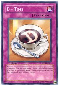 D - Time - Duelist Pack 5: Aster Phoenix (DP05) #DP05-EN025 - Common / Short Print YuGiOh Trading Card