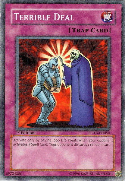 Terrible Deal trading card from Force of the Breaker Terrible Deal - Force of the Breaker YuGiOh trading card
