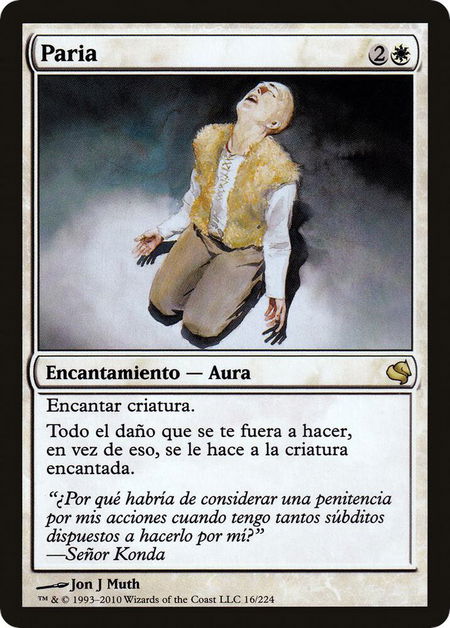 Pariah (Spanish) - "Paria" trading card from Magic Encyclopedia 2011 (Salvat) Pariah (Spanish) - "Paria" - Magic Encyclopedia 2011 (Salvat) Magic: The Gathering trading card