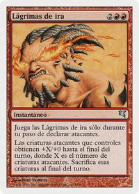 Tears of Rage (Spanish) - "Lagrimas de ira" - Magic Encyclopedia 2005 (Salvat/Hachette) (PSAL) #I3 - Uncommon Magic: The Gathering Trading Card