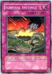 Survival Instinct trading card from Structure Deck: Dinosaur's Rage Survival Instinct - Structure Deck: Dinosaur's Rage YuGiOh trading card