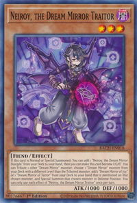 Neiroy, the Dream Mirror Traitor - Battle of Chaos (BACH) #BACH-EN018 - Common / Short Print YuGiOh Trading Card