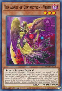 The Agent of Destruction - Venus - Battle of Chaos (BACH) #BACH-EN021 - Common / Short Print YuGiOh Trading Card