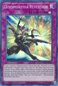 Dinomorphia Reversion - Battle of Chaos (BACH) #BACH-EN073 - Super Rare YuGiOh Trading Card