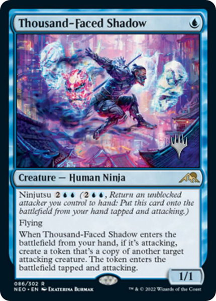 Thousand-Faced Shadow trading card from Promo Pack: Kamigawa: Neon Dynasty Thousand-Faced Shadow - Promo Pack: Kamigawa: Neon Dynasty Magic: The Gathering trading card