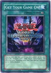 Get Your Game On! - World Championship Series #WCPS-EN700 - Common / Short Print YuGiOh Trading Card