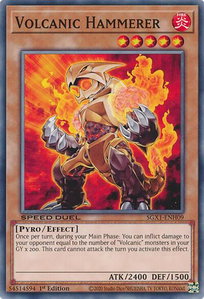 Volcanic Hammerer - Speed Duel GX: Duel Academy Box  #SGX1-ENH09 - Common / Short Print YuGiOh Trading Card