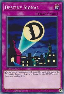 Destiny Signal - Speed Duel GX: Duel Academy Box  #SGX1-ENB17 - Common / Short Print YuGiOh Trading Card