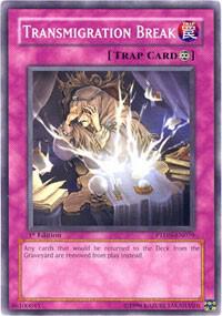 Transmigration Break trading card from Phantom Darkness Transmigration Break - Phantom Darkness YuGiOh trading card