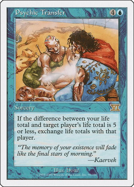 Psychic Transfer - Classic Sixth Edition Magic: The Gathering trading card