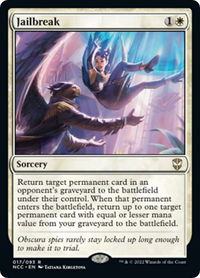 Jailbreak - Commander: Streets of New Capenna (NCC) #17 - Rare Magic: The Gathering Trading Card