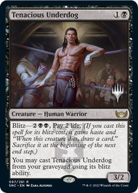 Tenacious Underdog - Promo Pack: Streets of New Capenna (PPSNC) #97p - Rare Magic: The Gathering Trading Card