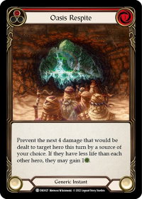 Oasis Respite - Blitz Deck: Uprising - Dromai (DRO) #DRO027 - Common Flesh and Blood Trading Card
