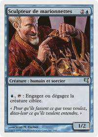 Puppeteer (French) - "Sculpteur de marionnettes" - Magic Encyclopedia 2005 (Salvat/Hachette) (PSAL) #H2 - Uncommon Magic: The Gathering Trading Card