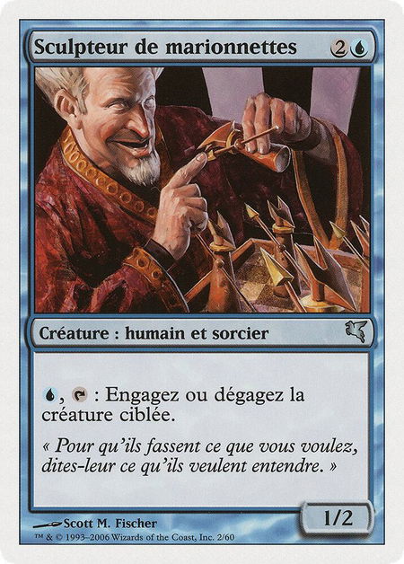Puppeteer (French) - "Sculpteur de marionnettes" - Magic Encyclopedia 2005 (Salvat/Hachette) Magic: The Gathering trading card