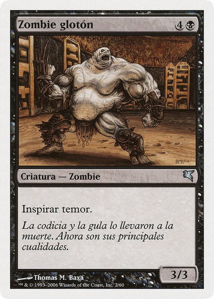 Gluttonous Zombie (Spanish) - "Zombie glotón" trading card from Magic Encyclopedia 2005 (Salvat/Hachette) Gluttonous Zombie (Spanish) - "Zombie glotón" - Magic Encyclopedia 2005 (Salvat/Hachette) Magic: The Gathering trading card