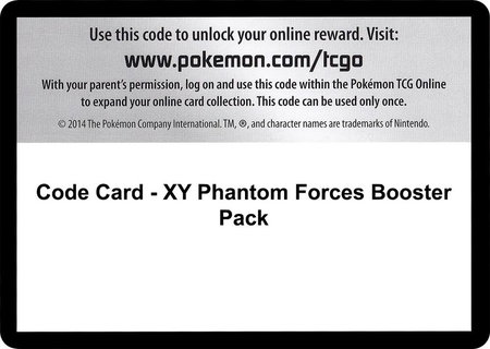 Code Card - XY Phantom Forces Booster Pack trading card from XY - Phantom Forces Code Card - XY Phantom Forces Booster Pack - XY - Phantom Forces Pokémon trading card