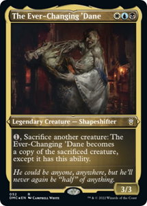 The Ever-Changing 'Dane (Foil Etched) - Commander: Dominaria United (DMC) #52 - Rare Magic: The Gathering Trading Card