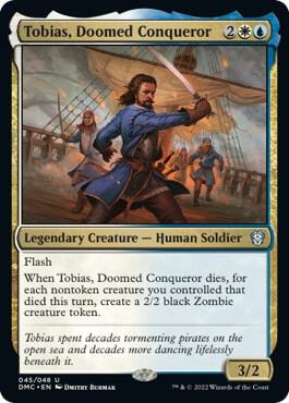 Tobias, Doomed Conqueror - Commander: Dominaria United Magic: The Gathering trading card