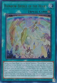 Rainbow Bridge of the Heart - Structure Deck: Legend of the Crystal Beasts (SDCB) #SDCB-EN045 - Ultra Rare YuGiOh Trading Card