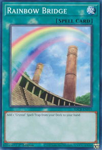 Rainbow Bridge - Structure Deck: Legend of the Crystal Beasts (SDCB) #SDCB-EN019 - Common / Short Print YuGiOh Trading Card