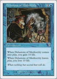 Delusions of Mediocrity - 7th Edition (7ED) #70 - Rare Magic: The Gathering Trading Card