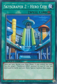 Skyscraper 2 - Hero City - Speed Duel GX: Midterm Paradox (SGX2) #SGX2-ENA15 - Common / Short Print YuGiOh Trading Card