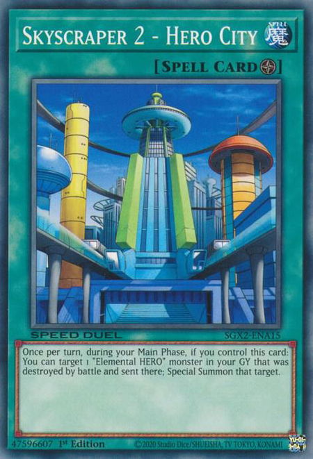 Skyscraper 2 - Hero City trading card from Speed Duel GX: Midterm Paradox Skyscraper 2 - Hero City - Speed Duel GX: Midterm Paradox YuGiOh trading card