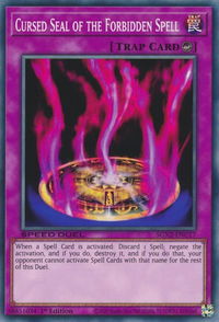 Cursed Seal of the Forbidden Spell - Speed Duel GX: Midterm Paradox (SGX2) #SGX2-ENC17 - Common / Short Print YuGiOh Trading Card
