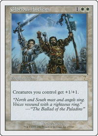 Glorious Anthem - 7th Edition (7ED) #17 - Rare Magic: The Gathering Trading Card