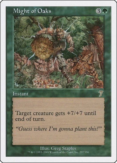 Might of Oaks - 7th Edition Magic: The Gathering trading card