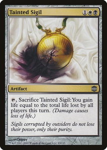 Tainted Sigil - Alara Reborn (ARB) #83 - Uncommon Magic: The Gathering Trading Card