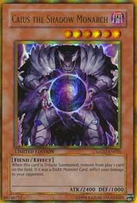 Caius the Shadow Monarch trading card from Gold Series 2009 Caius the Shadow Monarch - Gold Series 2009 YuGiOh trading card