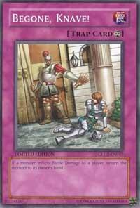 Begone, Knave! trading card from Gold Series 2009 Begone, Knave! - Gold Series 2009 YuGiOh trading card
