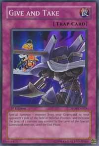 Give and Take trading card from Duelist Pack 8: Yusei Fudo Give and Take - Duelist Pack 8: Yusei Fudo YuGiOh trading card