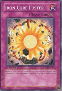 Iron Core Luster - Ancient Prophecy (ANPR) #ANPR-EN074 - Common / Short Print YuGiOh Trading Card