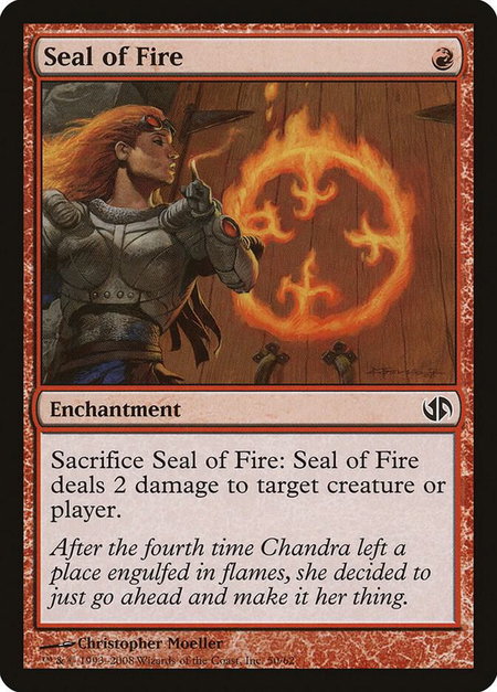 Seal of Fire - Duel Decks: Jace vs. Chandra Magic: The Gathering trading card