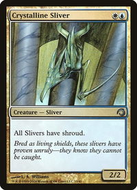Crystalline Sliver - Premium Deck Series: Slivers (PDS) #11 - Uncommon Magic: The Gathering Trading Card
