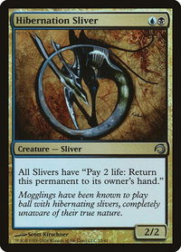 Hibernation Sliver - Premium Deck Series: Slivers (PDS) #12 - Uncommon Magic: The Gathering Trading Card