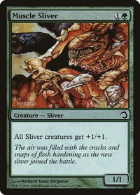 Muscle Sliver - Premium Deck Series: Slivers (PDS) #9 - Common Magic: The Gathering Trading Card