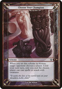 Choose Your Champion (Archenemy) - Oversize Cards (OVER) #5★ - Common Magic: The Gathering Trading Card
