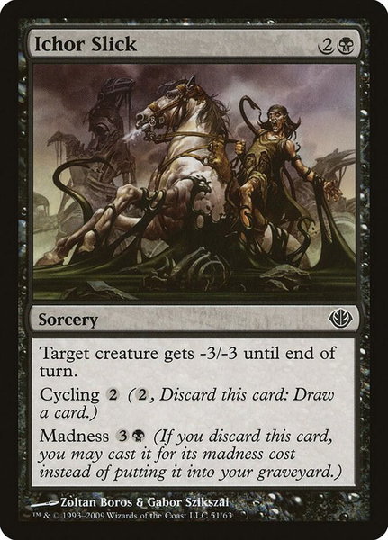 Ichor Slick trading card from Duel Decks: Garruk vs. Liliana Ichor Slick - Duel Decks: Garruk vs. Liliana Magic: The Gathering trading card