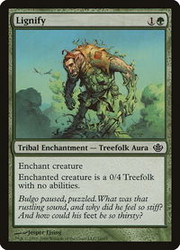 Lignify - Duel Decks: Garruk vs. Liliana (DDD) #16 - Common Magic: The Gathering Trading Card